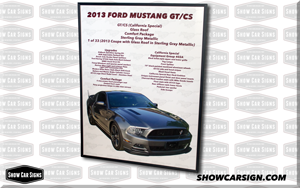 2013 Mustang GTCS Car Show Board